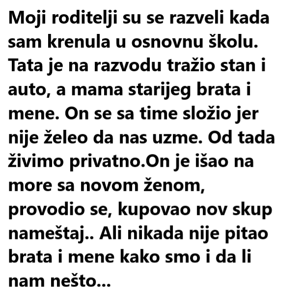 MOJI RODITELJI SU SE RAZVELI KADA SAM KRENULA U OSNOVNU ŠKOLU Balkan