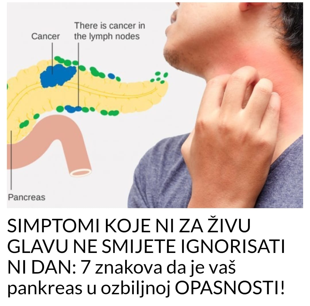 Simptomi Koje Ni Za Ivu Glavu Ne Smijete Ignorisati Ni Dan Znakova Da Je Va Pankreas U