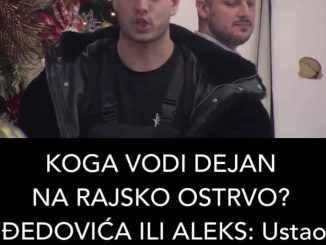 KOGA VODI DEJAN NA RAJSKO OSTRVO? ĐEDOVIĆA ILI ALEKS: Ustao i rekao, mijenja odluku (VIDEO)