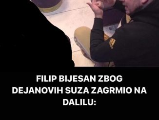 FILIP BIJESAN ZBOG DEJANOVIH SUZA ZAGRMIO NA DALILU: Ona izletjela iz pušionice kad je čula OVE RIJEČI