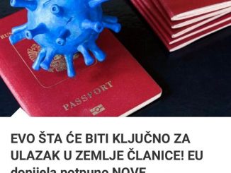 EVO ŠTA ĆE BITI KLJUČNO ZA ULAZAK U ZEMLJE ČLANICE! EU Donijela Potpuno NOVE PREPORUKE Za Putovanja – Važe Od 1.Februara