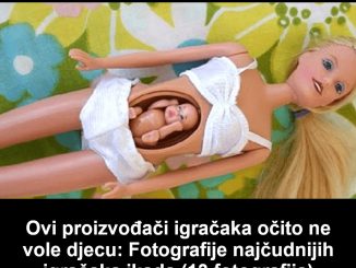 Ovi proizvođači igračaka očito ne vole djecu: Fotografije najčudnijih igračaka ikada