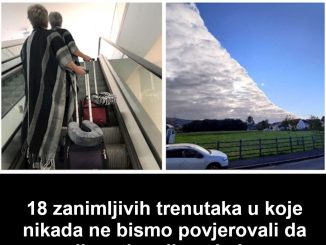 18 zanimljivih trenutaka u koje nikada ne bismo povjerovali da ih netko nije snimio