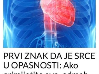 PRVI ZNAK DA JE SRCE U OPASNOSTI: Ako primijetite ovo, odmah se javite ljekaru!