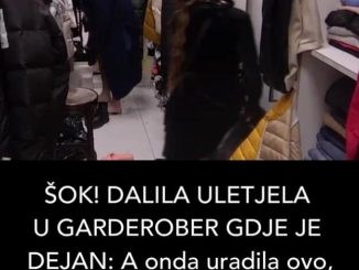 ŠOK! DALILA ULETJELA U GARDEROBER GDJE JE DEJAN: A onda uradila ovo, NIKO NIJE OČEKIVAO