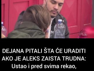 DEJANA PITALI ŠTA ĆE URADITI AKO JE ALEKS ZAISTA TRUDNA: Ustao i pred svima rekao, kamere snimile reakciju Aleks