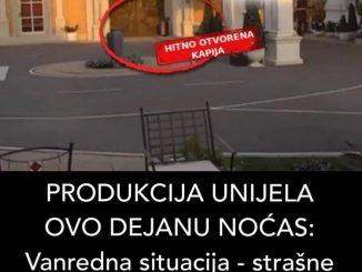 PRODUKCIJA UNIJELA OVO DEJANU NOĆAS:  Vanredna situacija – strašne scene snimljene kamerom