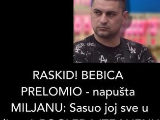 RASKID! BEBICA PRELOMIO – napušta MILJANU:  Sasuo joj sve u lice, A POGLEDAJTE NJENU REAKCIJU