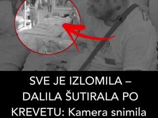 SVE JE IZLOMILA – DALILA ŠUTIRALA PO KREVETU: Kamera snimila NEVIĐENI LOM! Car poludio, a ovo je RAZLOG