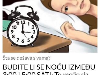 BUDITE LI SE NOĆU IZMEĐU 3:00 I 5:00 SATI:  To može da znači samo jedno!