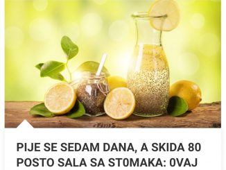 PIJE SE SEDAM DANA, A SKIDA 80 POSTO SALA SA ST0MAKA:  0VAJ NAPITAK JE HIT U SVIJETU