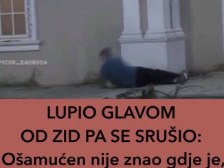 LUPIO GLAVOM OD ZID PA SE SRUŠIO:  Ošamućen nije znao gdje je, TEK DA VIDITE KO MU JE POMOGAO