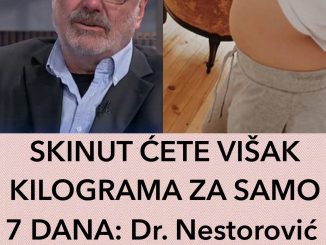 SKINUT ĆETE VIŠAK KILOGRAMA ZA SAMO 7 DANA:  Dr. Nestorović otkrio način, NE TREBA VAM DIJETA